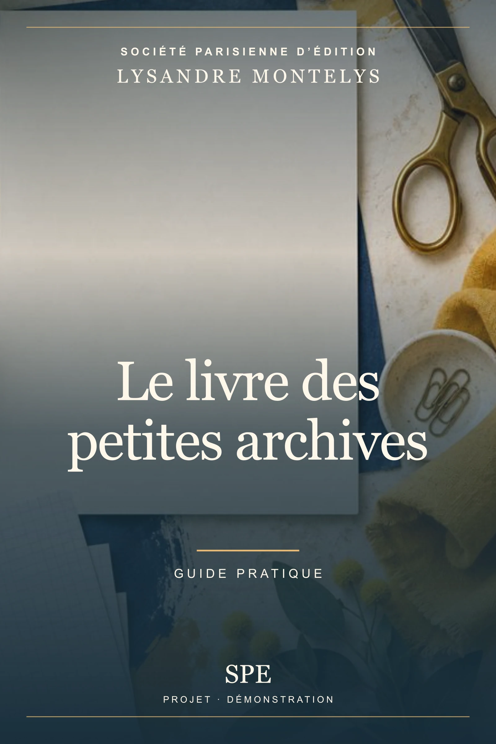 Couverture fictive : Le livre des petites archives